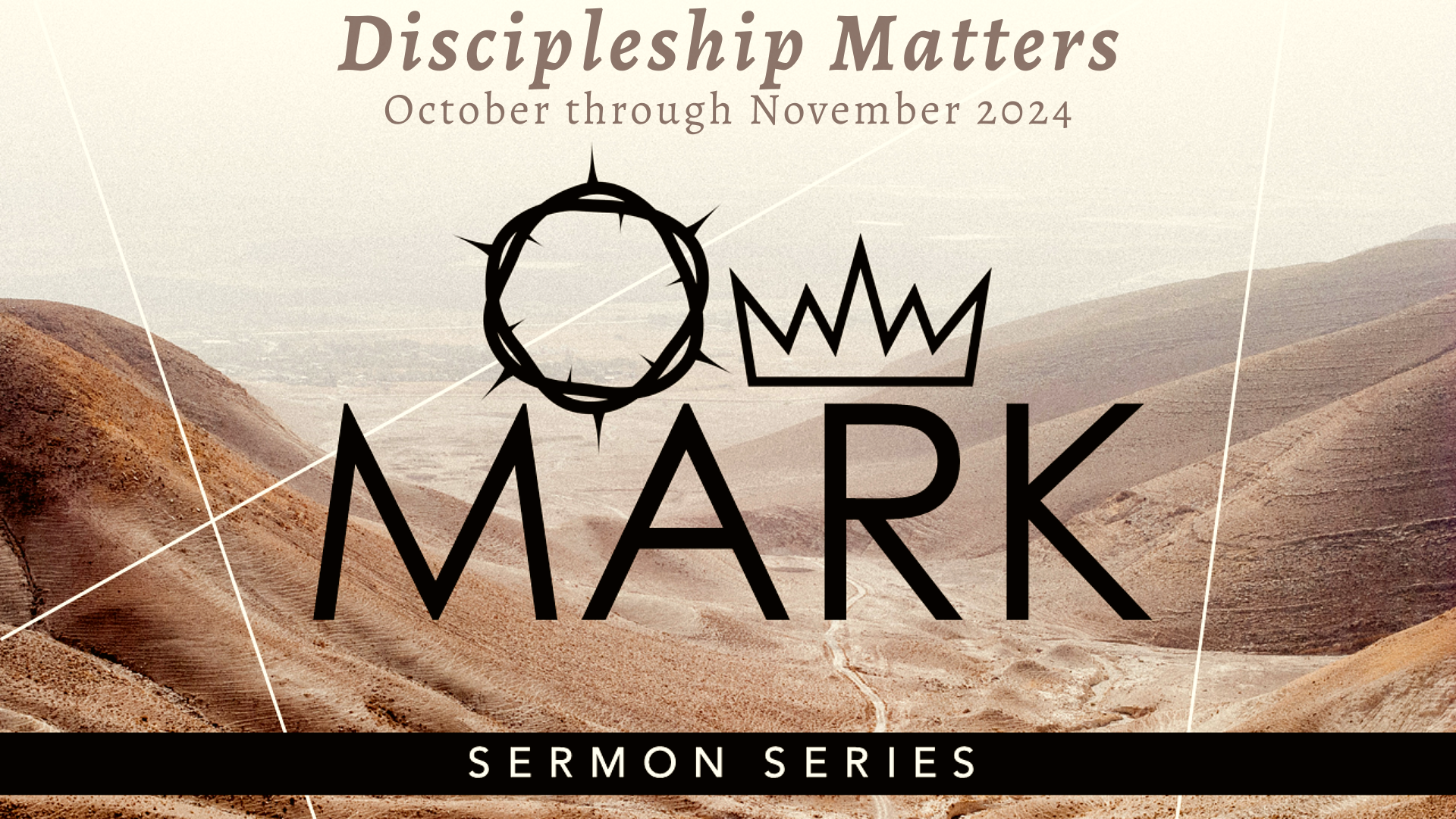 Announcement Mark Fall 24 Sermon Series-cw